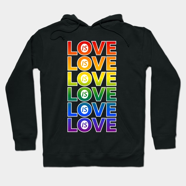 Rainbow Love is Love LGBTQ Pride Hoodie by Rainbow Nation